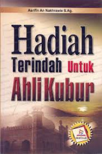 Image of HADIAH TERINDAH UNTUK AHLI KUBUR
