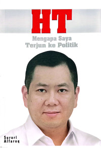 Image of HT mengapa saya terjun ke politik