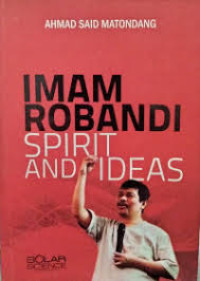 Image of Imam Robandi: spirit and ideas