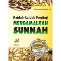 Image of kaidah kaidah penting mengamalkan sunah