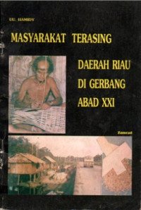 Image of masyarakat terasing daerah riau di gerbang abad XXI
