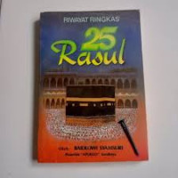 Image of riwayat ringkas 25 nabi & rasul