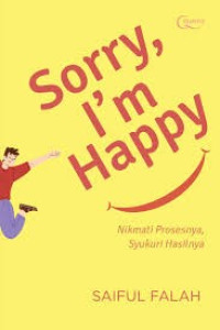 Image of Sorry, I'm Happy