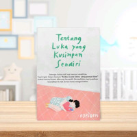 Image of Tentang Luka yang Kusimpan Sendiri