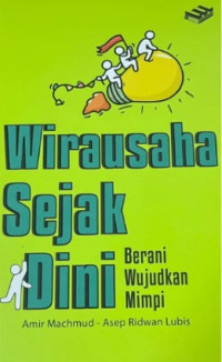 Image of wirausaha sejak dini, berani wujudkan mimpi